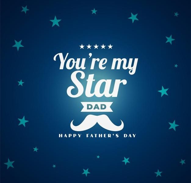 You are my star dad message for fathers day greeting card Free Vector