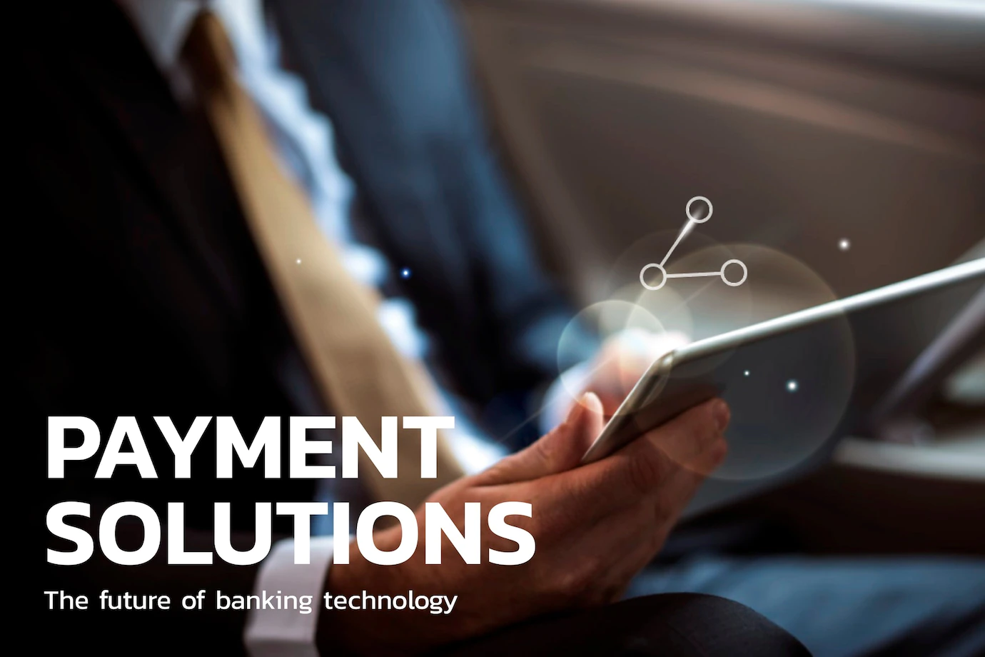 Payment Solutions Financial Technology With Businessman Using Tablet Background 53876 104203